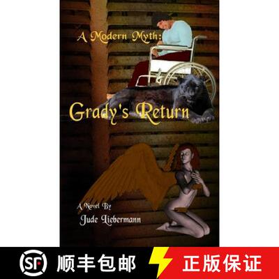【3-4周达】A Modern Myth: Grady's Return [9780966065350]