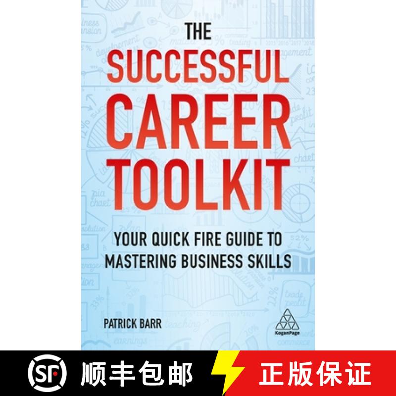 【3-4周达】The Successful Career Toolkit: Your Quick Fire Guide to Mastering Business Skills [9780749484774]