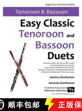 【3-4周达】Easy Classic Tenoroon and Bassoon Duets: 25 favourite melodies by the world's greatest com... [9781914510151]