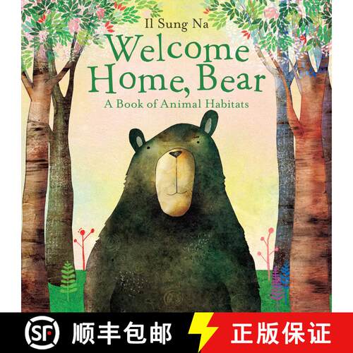 【3-4周达】精装 Welcome Home, Bear: A Book of Animal Habitats [9780385753753]