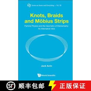 Mobius Elementarity Strips and Knots Particle Al... the Braids Geometry 4周达 9789814616003 Physics