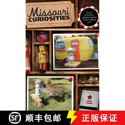 【3-4周达】Missouri Curiosities : Quirky Characters, Roadside Oddities & Other Offbeat Stuff (3rd Edi... [9780762758647]