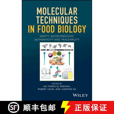 【3-4周达】精装 Molecular Techniques In Food Biology - Safety, Biotechnology, Authenticity & Traceabi... [9781119374602]