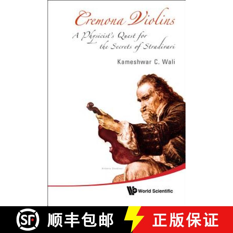 Cremona Violins: A Physicist's Quest for the Secrets of Stradivari (with DVD-Rom) [With DVD ROM] [9789812791092]