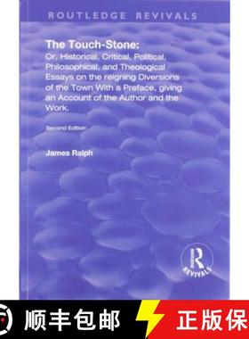 【3-4周达】The Touch-Stone: Or, Historical, Critical, Political, Philosophical, and Theological Essay... [9780367248789]