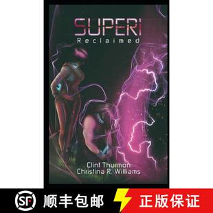 【3-4周达】Superi: Reclaimed : SP [9780997475166]