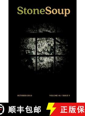 预订 Stone Soup Magazine: October 2018 [9780894090547]