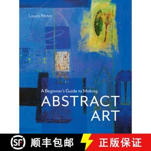 9781849948852 Abstract 预订 Making Guide Beginner Art