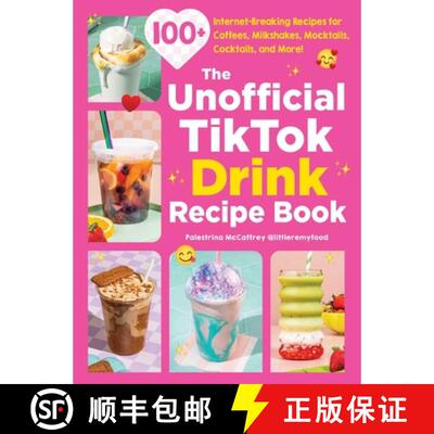 预订 精装 The Unofficial TikTok Drink Recipe Book: 100+ Internet-Breaking Recipes for Coffees, Milksh... [9781507226292]