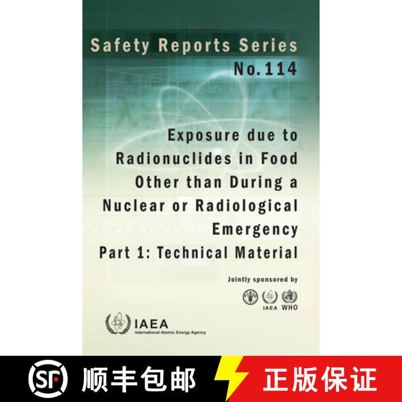 【3-4周达】Exposure Due to Radionuclides in Food Other Than During a Nuclear or Radiological Emergenc... [9789201111234]