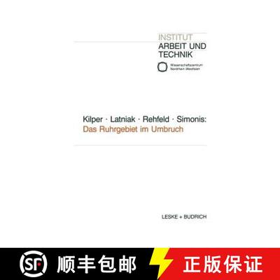 【3-4周达】Das Ruhrgebiet im Umbruch : Strategien regionaler Verflechtung [9783322925435]