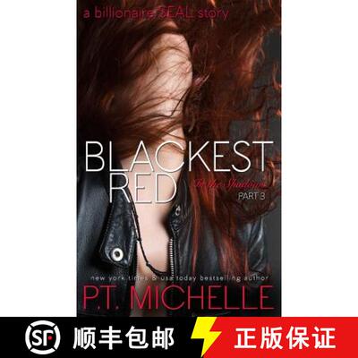 【3-4周达】Blackest Red: A Billionaire SEAL Story, Part 3 [9781939672247]