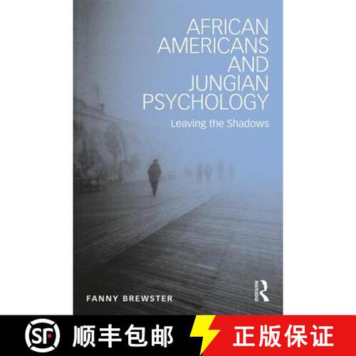 【3-4周达】African Americans and Jungian Psychology : Leaving the Shadows [9781138952768]
