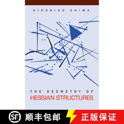 【3-4周达】精装 Geometry Of Hessian Structures, The [9789812700315]
