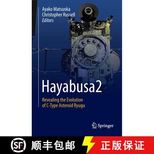 【3-4周达】精装 Hayabusa2: Revealing the Evolution of C-Type Asteroid Ryugu [9789402415377]