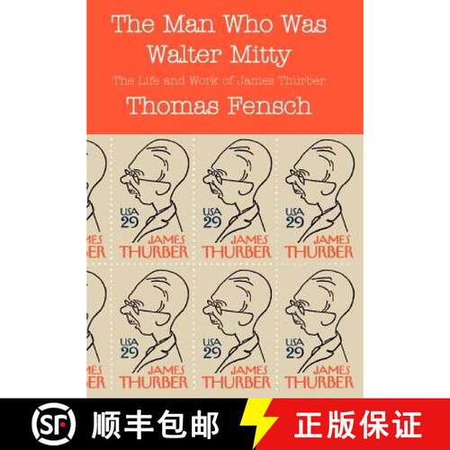 【3-4周达】精装 The Man Who Was Walter Mitty: The Life and Work of James Thurber [9780930751135]