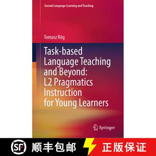 【3-4周达】精装 Task-based Language Teaching and Beyond: L2 Pragmatics Instruction for Young Learners [9783031865657]
