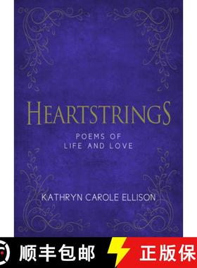 【3-4周达】Heartstrings : Poems of Life and Love [9781944194055]