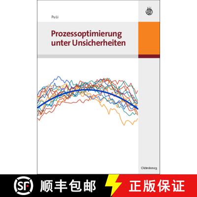 【3-4周达】精装 Prozessoptimierung unter Unsicherheiten [9783486581942]
