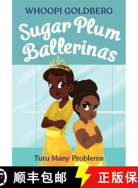 【3-4周达】Sugar Plum Ballerinas: Tutu Many Problems (Previously Published as Terrible Terrel) [9780316294805]