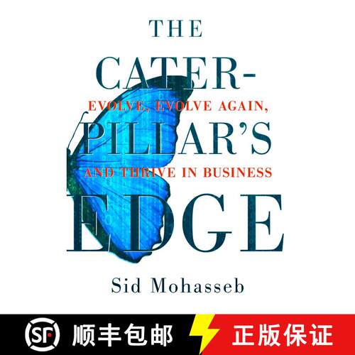 【3-4周达】精装 Caterpillar's Edge: Evolve, Evolve Again, and Thrive in Business: Evolve, Evolve Agai... [9780996636315]