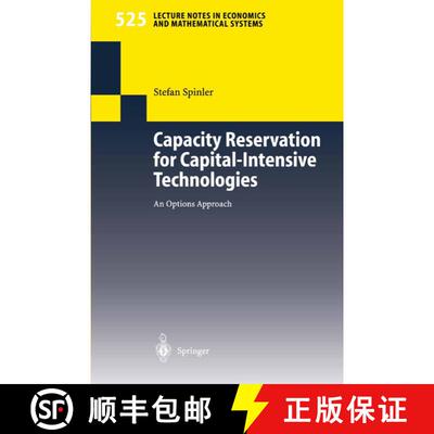 【3-4周达】Capacity Reservation for Capital-intensive Technologies : An Options Approach [9783540002871]