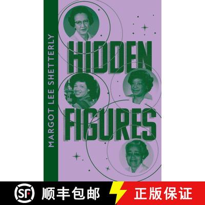 【3-4周达】Hidden Figures: The Untold Story of the African American Women Who Helped Win the Space Race [9780008555375]