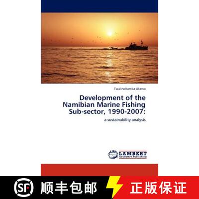 预订 Development of the Namibian Marine Fishing Sub-sector, 1990-2007: [9783847338147]