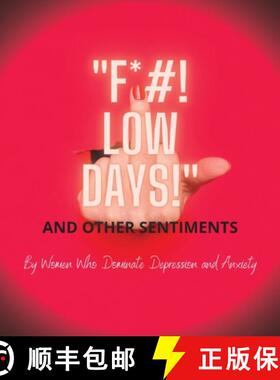 预订 F*#! Low Days! and Other Sentiments: Fldaos [9781736052228]