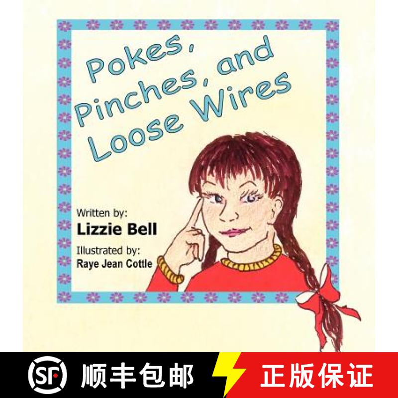 【3-4周达】Pokes, Pinches, and Loose Wires [9780980185591]