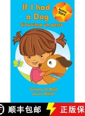 【3-4周达】If I had a Dog / Si tuviera un perro [9781532439728]