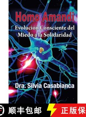 【3-4周达】Homo Amandi: Evolución Consciente del Miedo a la Solidaridad [9781794827936]