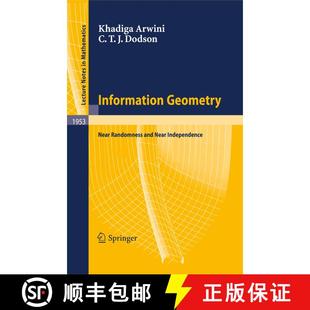 【3-4周达】Information Geometry : Near Randomness and Near Independence [9783540693918]