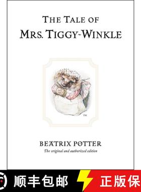 【3-4周达】The Tale of Mrs. Tiggy-Winkle : The original and authorized edition [9780723247753]