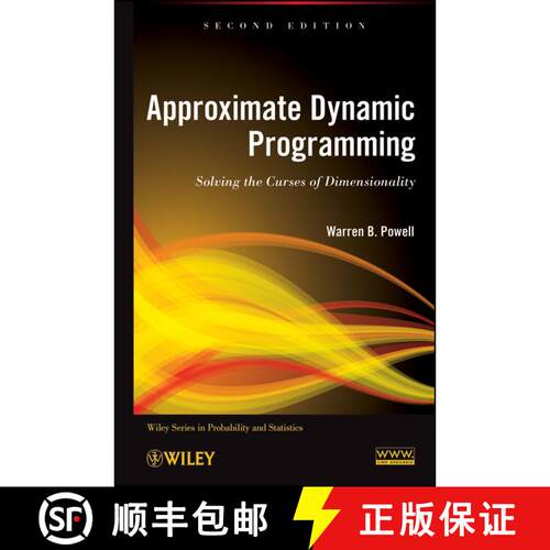 【3-4周达】精装 Approximate Dynamic Programming: Solving The Curses Of Dimensionality, Second Edition... [9780470604458]