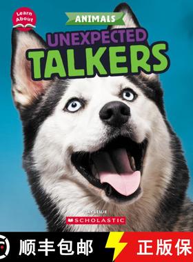 预订 Unexpected Talkers (Learn About: Animals) [9781546101215]