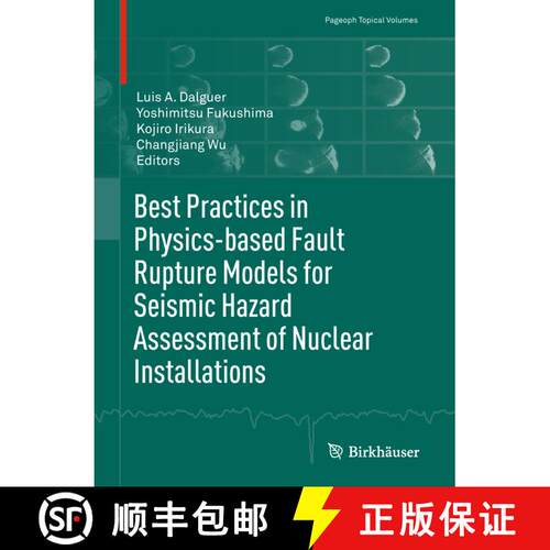 【3-4周达】Best Practices in Physics-based Fault Rupture Models for Seismic Hazard Assessment of Nucl... [9783319727080]