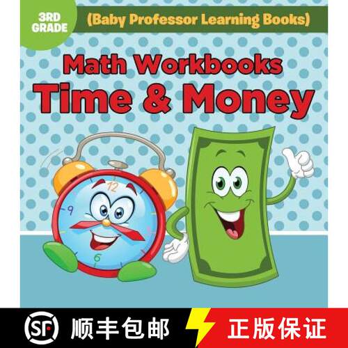 【3-4周达】Math Workbooks 3rd Grade: Time & Money (Baby Professor Learning Books) [9781682800348]