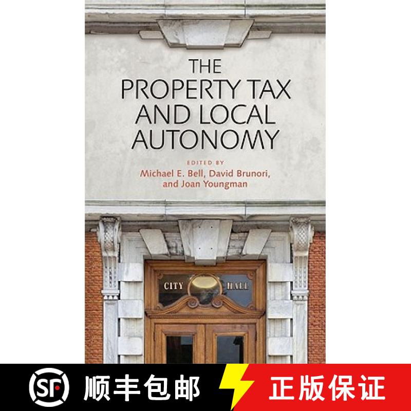 【3-4周达】The Property Tax and Local Autonomy [9781558442061]