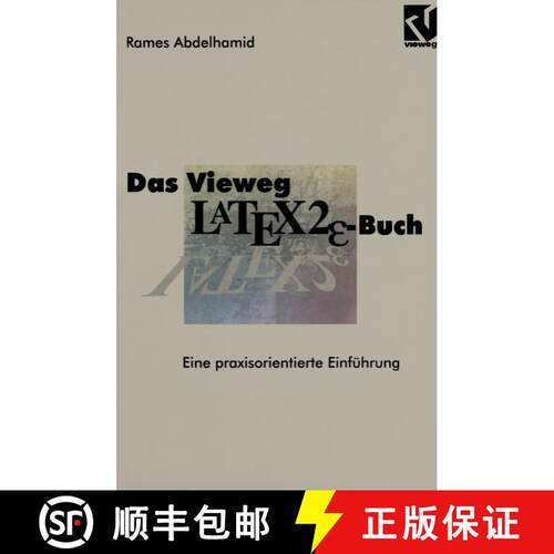 【3-4周达】Das Vieweg Latex2ε-Buch: Eine Praxisorientierte Einführung (3., vollst. überarb. un... [9783528251451]