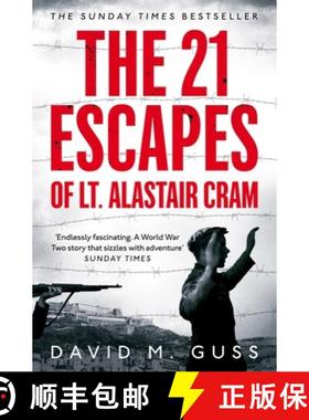 【3-4周达】The 21 Escapes of Lt Alastair Cram : A Compelling Story of Courage and Endurance in the Se... [9781509829590]