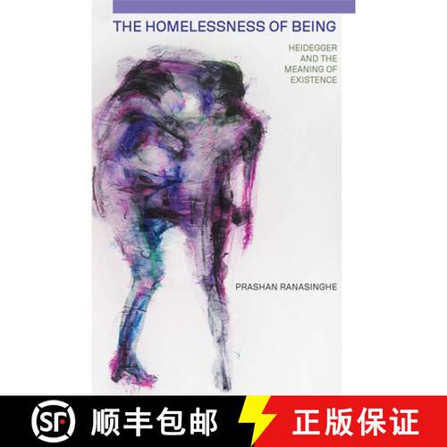 【3-4周达】The Homelessness of Being: Heidegger and the Meaning of Existence [9781772127683]