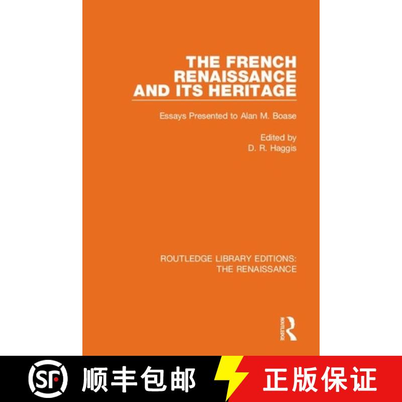 【3-4周达】The French Renaissance and Its Heritage: Essays Presented to Alan M. Boase [9780367272203]