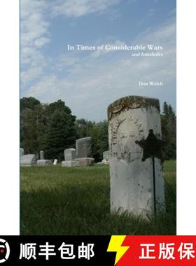 【3-4周达】In Times of Considerable Wars [9781304205124]