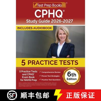 【3-4周达】CPHQ Study Guide 2025-2026: 5 Practice Tests and CPHQ Exam Book for NAHQ Prep [6th Edition] [9781637758175]