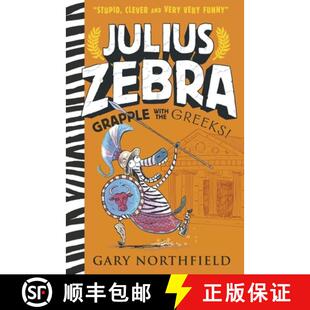 Julius Zebra: Grapple with the Greeks! [9781406386387]