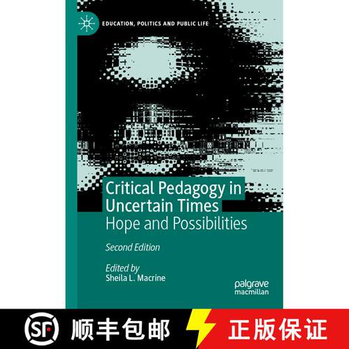 【3-4周达】Critical Pedagogy in Uncertain Times : Hope and Possibilities (Second Edition 2020) [9783030398071]
