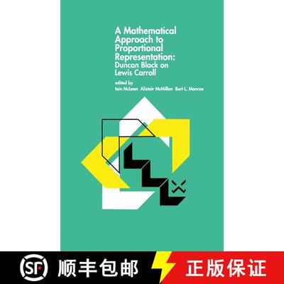 【3-4周达】精装 A Mathematical Approach to Proportional Representation: Duncan Black on Lewis Carroll [9780792396208]
