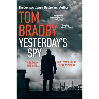 【4周达】Yesterday's Spy: The fast-paced new suspense thriller from the Sunday Times bestselling auth... [9781787632462]