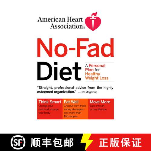 【3-4周达】American Heart Association No-Fad Diet: A Personal Plan for Healthy Weight Loss [9780307347428]